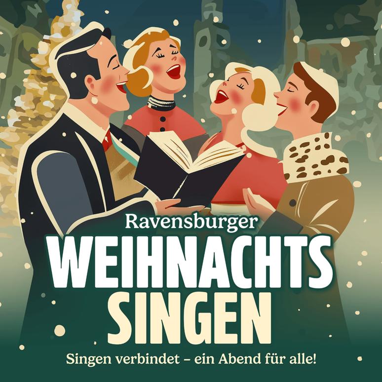 Ravensburger Weihnachtssingen 2026