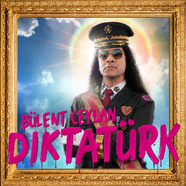 Bülent Ceylan - Diktatürk!