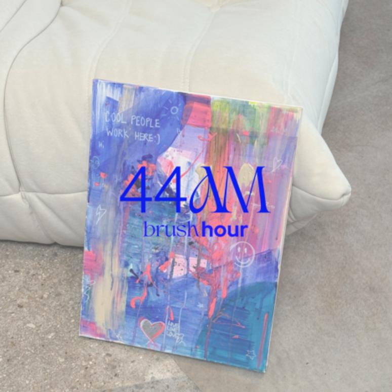 44am | Brush Hour