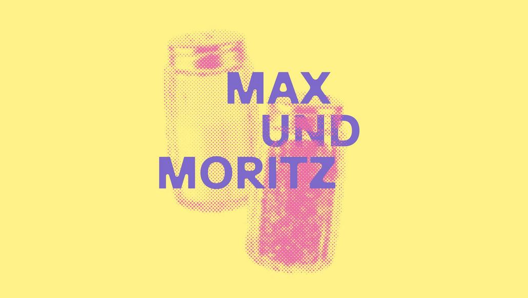Max und Moritz