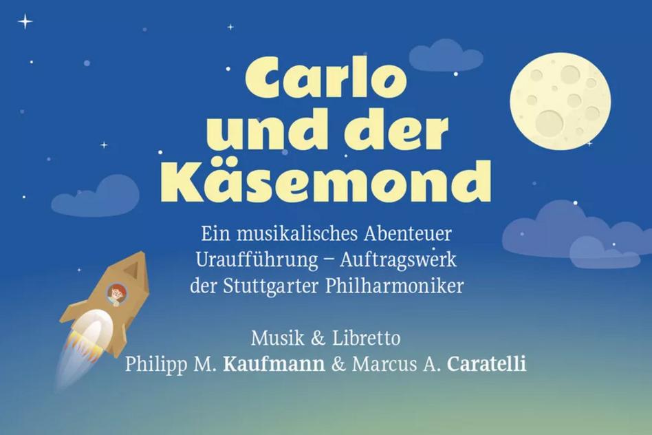 Carlo und der Käsemond - Ein musikalisches Abenteuer