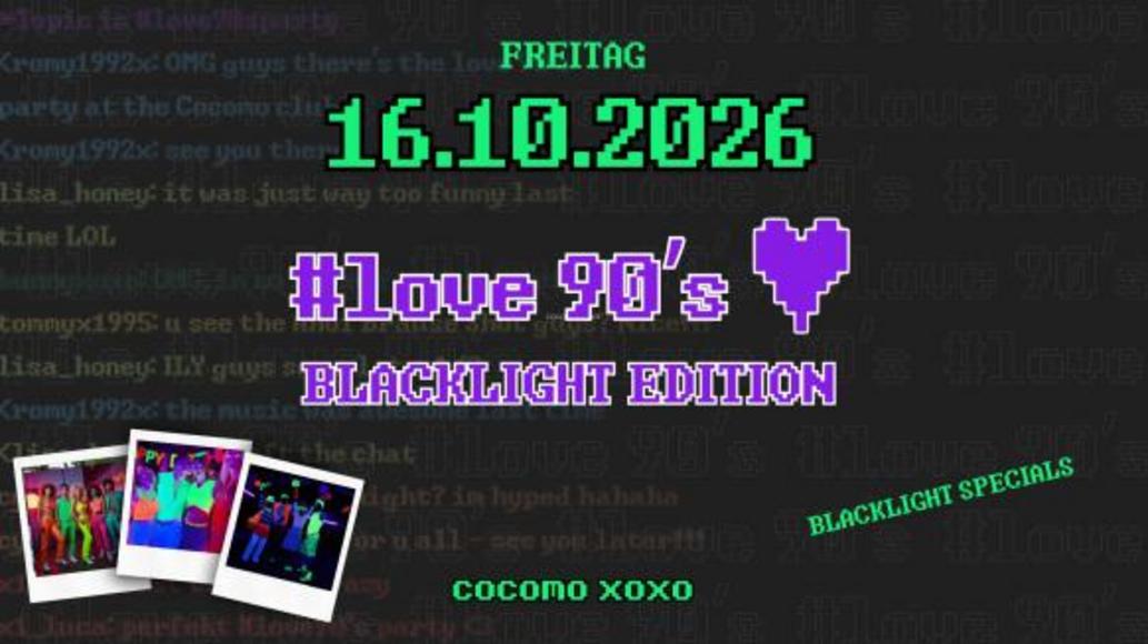 #love90’s | Blacklight Edition